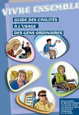 Vivre ensemble : sortie d’un guide des civilités à l’égard des personnes handicapés Vivre ensemble : sortie d’un guide des civilités à l’égard des personnes handicapés