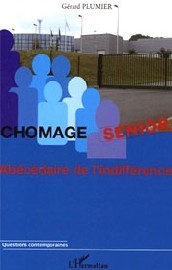 'Chômage senior', huit mois après sa sortie, ce livre de Gérard Plumier est toujours d'actualité 'Chômage senior', huit mois après sa sortie, ce livre de Gérard Plumier est toujours d'actualité