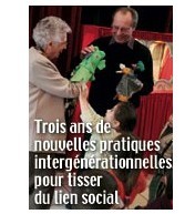 Trois ans de pratiques intergénérationnelles dans une ville de Seine St Denis (2) Trois ans de pratiques intergénérationnelles dans une ville de Seine St Denis (2)
