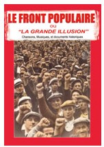Le Front Populaire : 4 documents sonores interprétés par les plus grands du début du siècle Le Front Populaire : 4 documents sonores interprétés par les plus grands du début du siècle