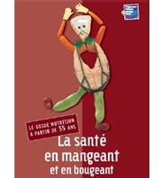 Un guide de la nutrition à partir de 55 ans : pour conserver la santé en mangeant et en bougeant Un guide de la nutrition à partir de 55 ans : pour conserver la santé en mangeant et en bougeant