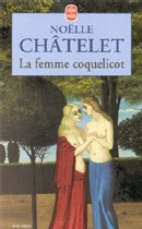 La Femme Coquelicot de Noëlle Châtelet : la passion n’a pas d’âge La Femme Coquelicot de Noëlle Châtelet : la passion n’a pas d’âge