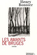 Les amants de Bruges d’Henry Bonnier : la vraie culture Les amants de Bruges d’Henry Bonnier : la vraie culture
