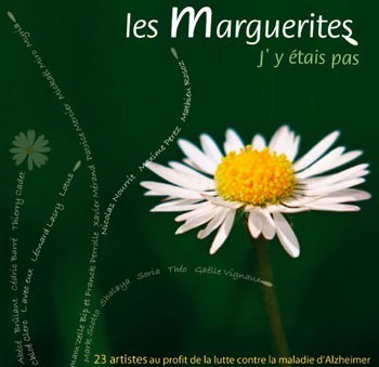 Les Marguerites : 23 artistes contre Alzheimer Les Marguerites : 23 artistes contre Alzheimer