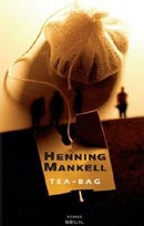 Tea-Bag d’Henning Mankell : une mutuelle incompréhension Tea-Bag d’Henning Mankell : une mutuelle incompréhension