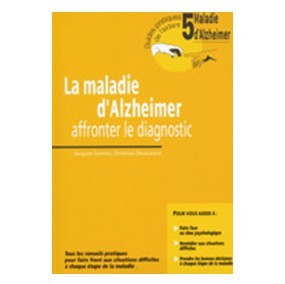 Alzheimer : un nouveau guide pour affronter le diagnostic Alzheimer : un nouveau guide pour affronter le diagnostic