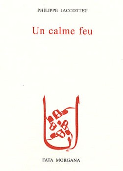Un calme feu Un calme feu