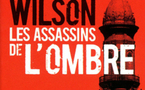Les assassins de l’ombre de Robert Wilson : les apparences sont souvent trompeuses…