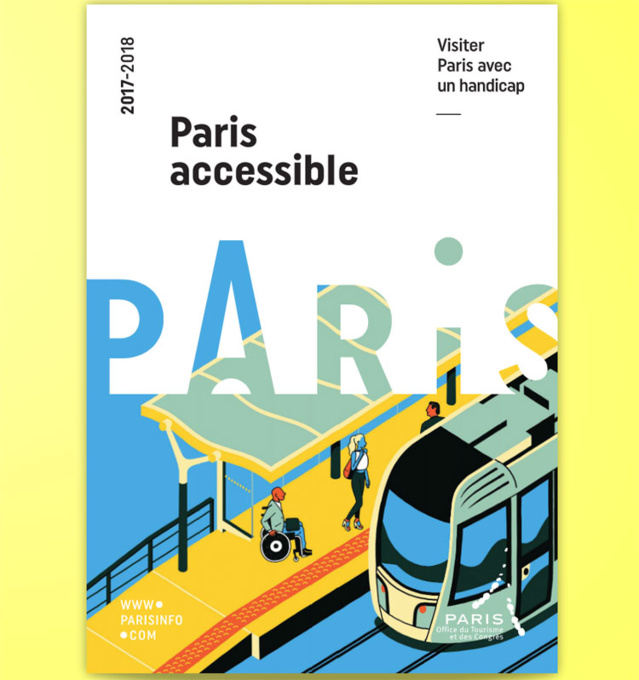 Paris accessible : le guide pratique Paris accessible : le guide pratique