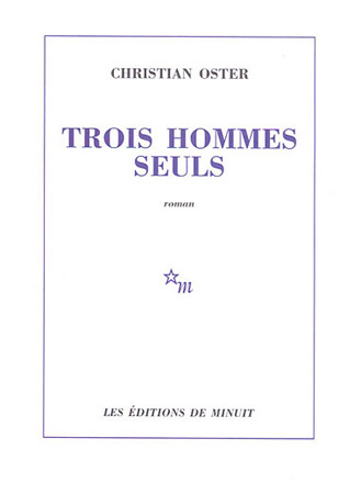 Trois hommes seuls Trois hommes seuls