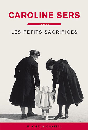 Les petits sacrifices de Caroline Sers : une famille fort minable