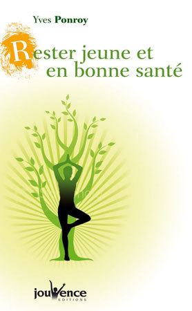 Rester jeune et en bonne santé Rester jeune et en bonne santé