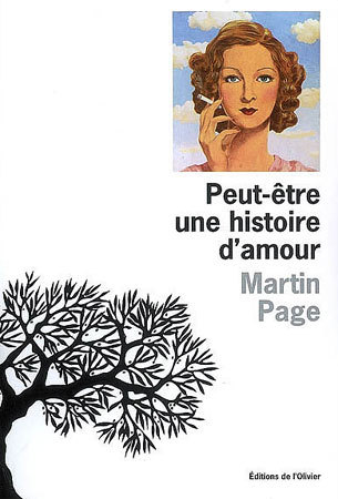 Peut-être une histoire d’amour de Martin Page : Clara et l‘échec  type Peut-être une histoire d’amour de Martin Page : Clara et l‘échec  type