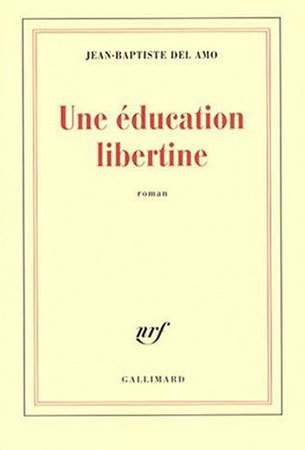 Une éducation libertine Une éducation libertine