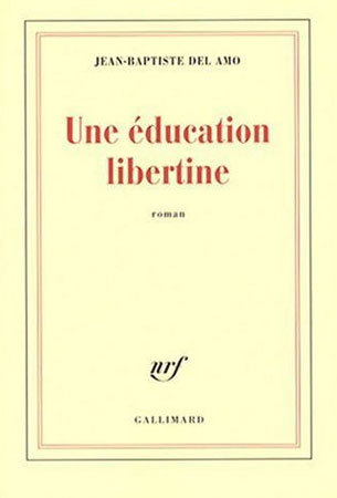 Une éducation libertine