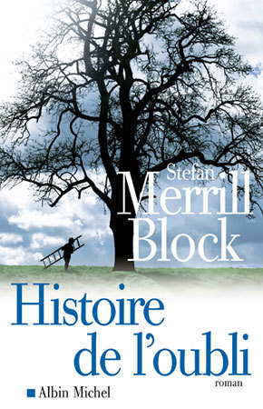 Histoire de l'oubli Histoire de l'oubli