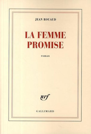 La femme promise, DR