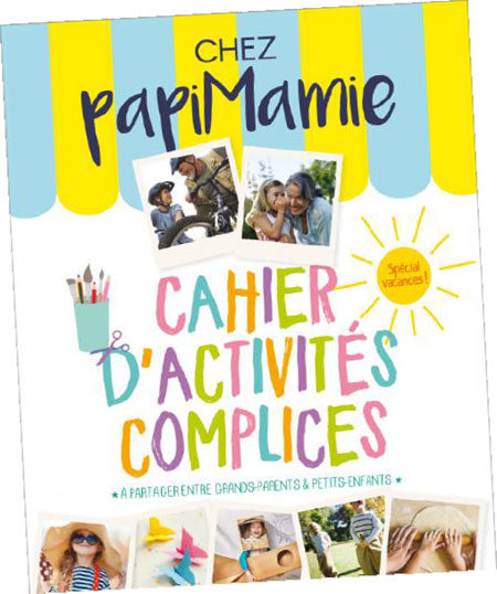 Chez PapiMamie : cahier d'activités intergénérationnelles