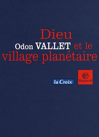 Dieu et le village planétaire Dieu et le village planétaire