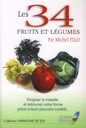 34 fruits et légumes pour conserver la santé (livre) 34 fruits et légumes pour conserver la santé (livre)