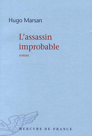 L'assasin improbable L'assasin improbable