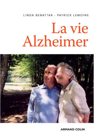La vie Alzheimer La vie Alzheimer