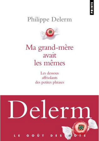 Ma grand-mère avait les mêmes de Philippe Delerm : l’amas de laine de Proust Ma grand-mère avait les mêmes de Philippe Delerm : l’amas de laine de Proust