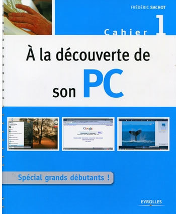 A la découverte de son PC