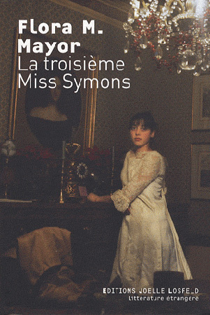 La troisième miss Symons de Flora M. Mayor La troisième miss Symons de Flora M. Mayor
