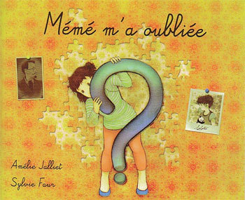 Mémé m'a oubliée Mémé m'a oubliée