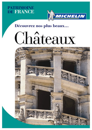 Guide Michelin, Découvrez nos plus beaux châteaux