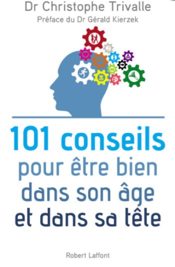 101 Conseils pour être bien dans son âge et bien dans sa tête (livre)