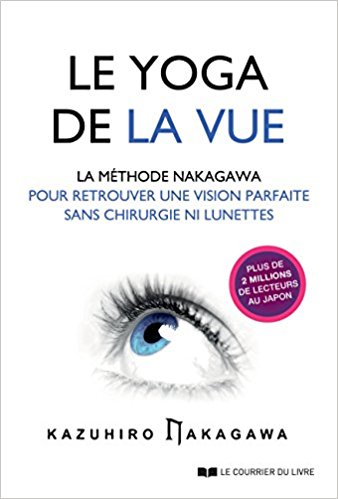 Le yoga de la vue Le yoga de la vue
