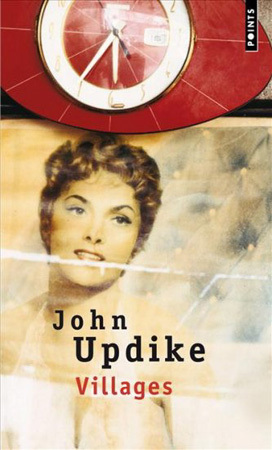 Villages de John Updike : un retraité américain… peu tranquille Villages de John Updike : un retraité américain… peu tranquille