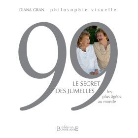 99 de Diana Gran, un livre sur Raymonde et Lucienne, les jumelles les plus âgées au monde