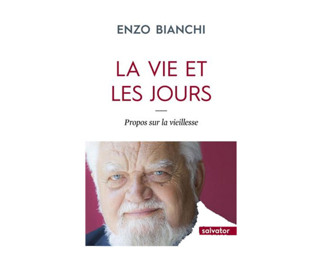 La vie et les jours d'Enzo Bianchi