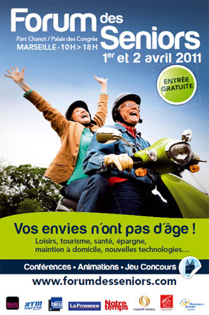 Marseille : 3ème Forum des seniors les 1er et 2 avril 2011 Marseille : 3ème Forum des seniors les 1er et 2 avril 2011