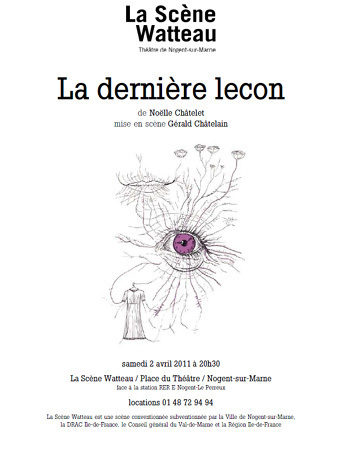 La dernière leçon de Noëlle Châtelet : en représentation à Nogent-sur-Marne le 2 avril