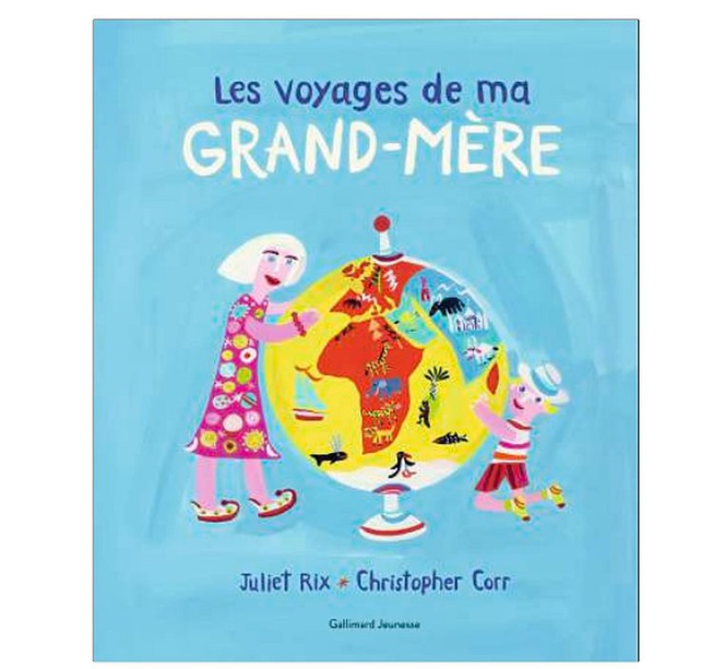 Les voyages de ma grand-mère