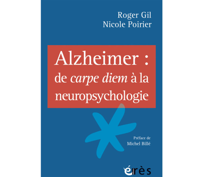 Alzheimer : de carpe diem à la neuropsychologie (livre)