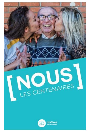 2 juillet 2019 : journée nationale des Centenaires