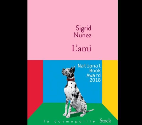 L'ami Sigrid Nunez edition Stock L'ami Sigrid Nunez edition Stock