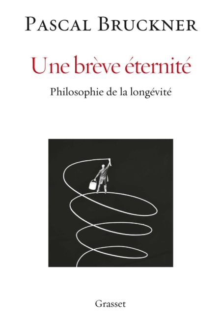 Une brève éternité, philosophie de la longévité