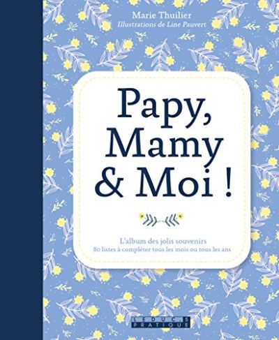 Papy, mamy & moi copyright édition Lecuc.s