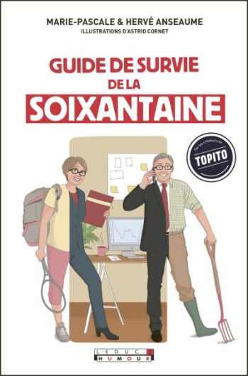 Guide de la survie de la soixantaine