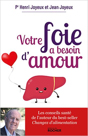 Votre foie a besoin d'amour Votre foie a besoin d'amour