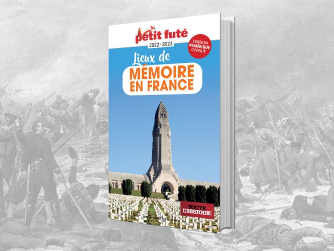 Lieux de Mémoire en France : un nouveau guide du Petit Futé Lieux de Mémoire en France : un nouveau guide du Petit Futé