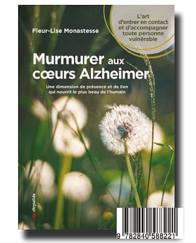 Murmurer aux coeurs Alzheimer de Fleur-Lise Monastesse (livre) Murmurer aux coeurs Alzheimer de Fleur-Lise Monastesse (livre)