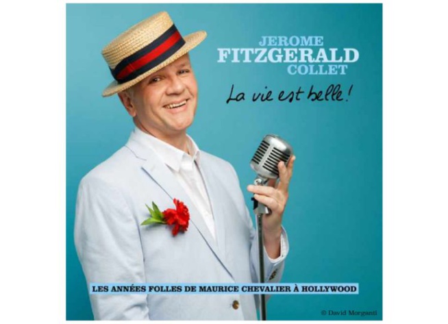 La vie est belle, les années folles de Maurice Chevalier à Hollywood par Jérôme Fitzgerald Collet (disque)