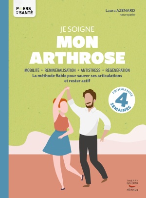 Je soigne mon arthrose de Laura Azenard : un programme pour sauver vos articulations (livre)